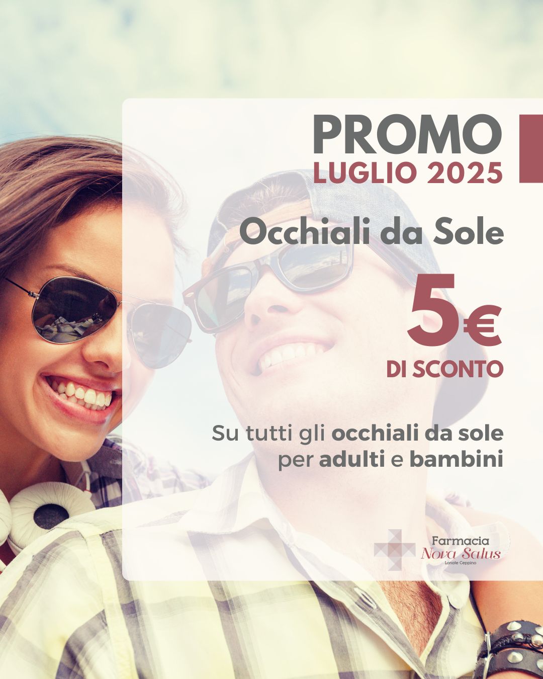 LUGLIO 2025 promo OCCHIALI DA SOLE farmacia Nova Salus LUGLIO 2025 promo OCCHIALI DA SOLE farmacia Nova Salus