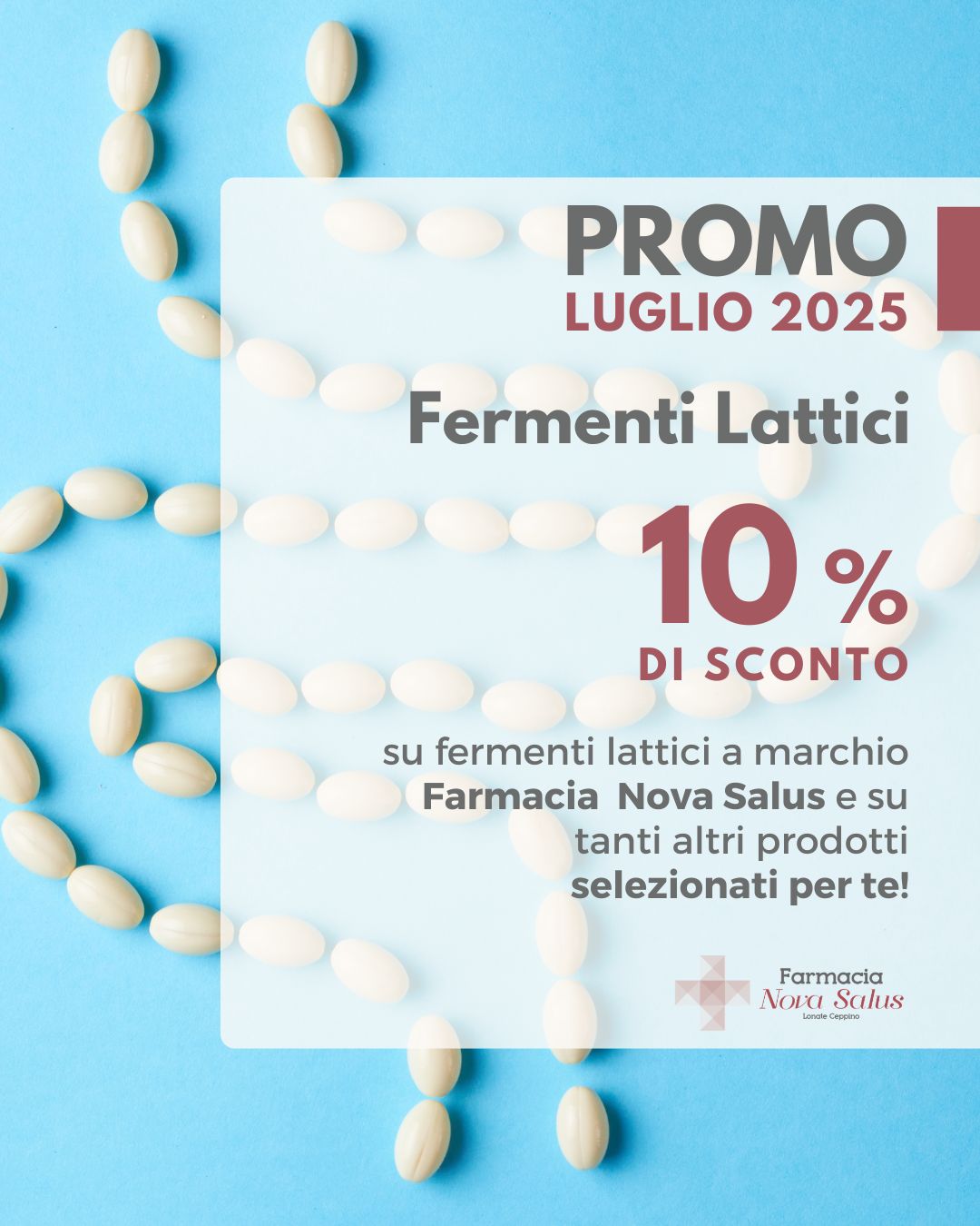 LUGLIO 2025 fermenti lattici farmacia NOVA SALUS LUGLIO 2025 fermenti lattici farmacia NOVA SALUS